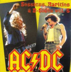 AC-DC : Sessions Rarities and B-Sides - Vol. 6